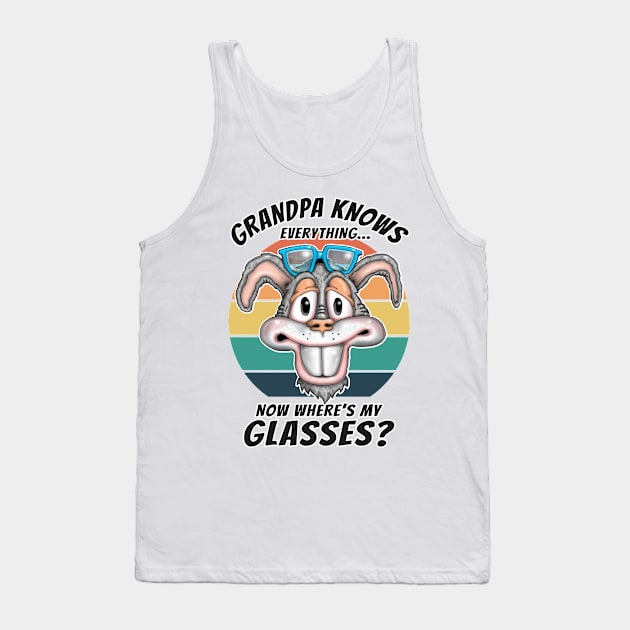 Grandpa Knows Everything Funny Grandpa Knows Best Fathers Day Tank Top by Status71